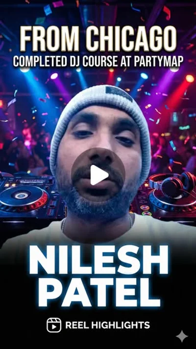Nilesh Patel from Chicago — Online DJ Course at PartyMap Academy